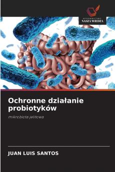 Ochronne działanie probiotyków