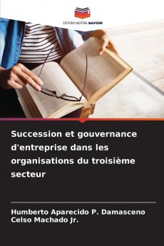 Succession et gouvernance d'entreprise dans les organisations du troisième secteur