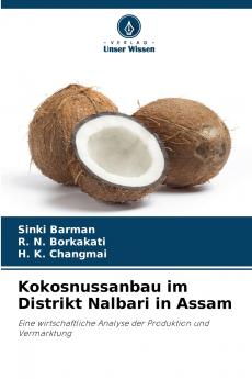 Kokosnussanbau im Distrikt Nalbari in Assam