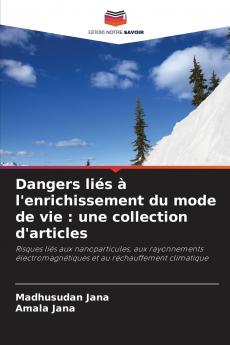 Dangers liés à l'enrichissement du mode de vie