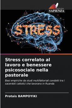 Stress correlato al lavoro e benessere psicosociale nella pastorale