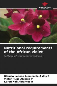 Nutritional requirements of the African violet