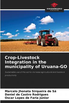 Crop-Livestock Integration in the municipality of Uruana-GO