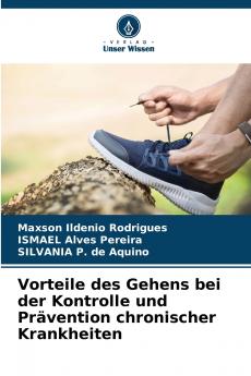 Vorteile des Gehens bei der Kontrolle und Prävention chronischer Krankheiten