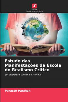 Estudo das Manifestações da Escola do Realismo Crítico