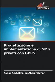 Progettazione e implementazione di SMS privati con GPRS