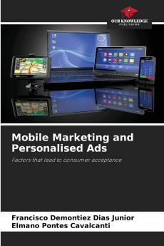 Mobile Marketing and Personalised Ads