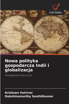 Nowa polityka gospodarcza Indii i globalizacja