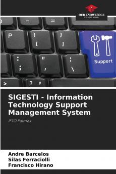 SIGESTI - Information Technology Support Management System