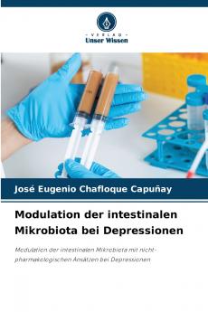 Modulation der intestinalen Mikrobiota bei Depressionen
