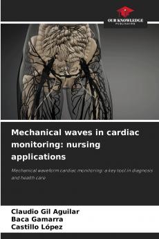 Mechanical waves in cardiac monitoring