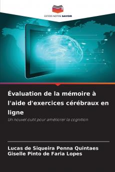 Évaluation de la mémoire à l'aide d'exercices cérébraux en ligne