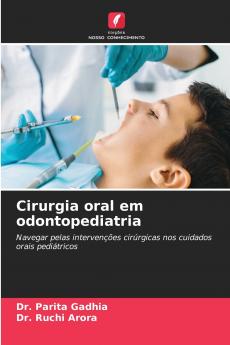 Cirurgia oral em odontopediatria