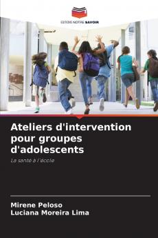 Ateliers d'intervention pour groupes d'adolescents