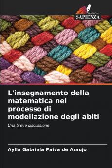 L'insegnamento della matematica nel processo di modellazione degli abiti