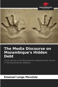 The Media Discourse on Mozambique's Hidden Debt