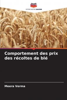 Comportement des prix des récoltes de blé