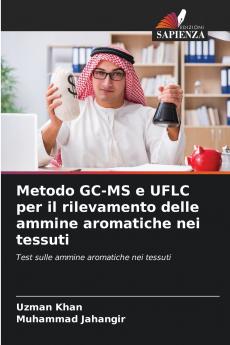 Metodo GC-MS e UFLC per il rilevamento delle ammine aromatiche nei tessuti