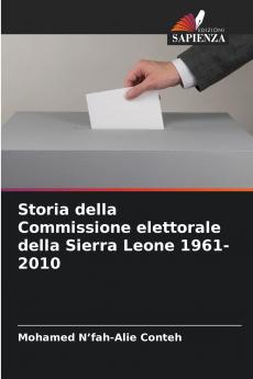 Storia della Commissione elettorale della Sierra Leone 1961-2010