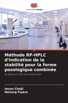 Méthode RP-HPLC d'indication de la stabilité pour la forme posologique combinée