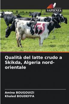Qualità del latte crudo a Skikda Algeria nord-orientale