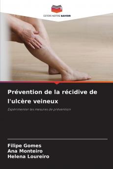 Prévention de la récidive de l'ulcère veineux