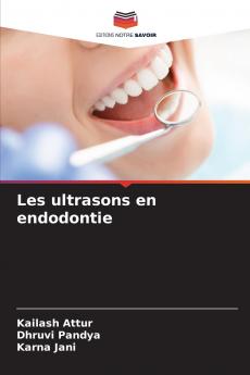 Les ultrasons en endodontie