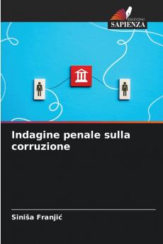 Indagine penale sulla corruzione