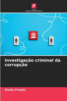 Investigação criminal da corrupção
