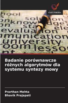 Badanie porównawcze różnych algorytmów dla systemu syntezy mowy