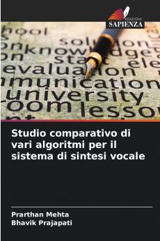 Studio comparativo di vari algoritmi per il sistema di sintesi vocale