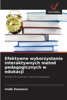 Efektywne wykorzystanie interaktywnych metod pedagogicznych w edukacji