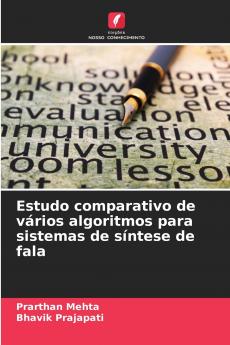 Estudo comparativo de vários algoritmos para sistemas de síntese de fala