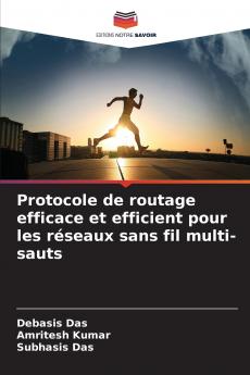 Protocole de routage efficace et efficient pour les réseaux sans fil multi-sauts