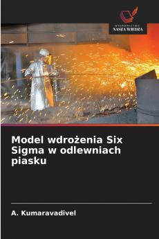 Model wdrożenia Six Sigma w odlewniach piasku
