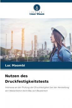 Nutzen des Druckfestigkeitstests