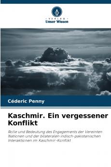 Kaschmir. Ein vergessener Konflikt