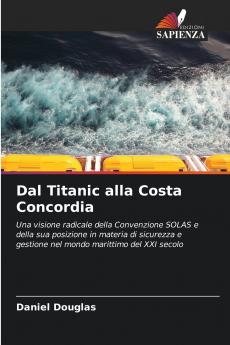 Dal Titanic alla Costa Concordia