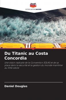 Du Titanic au Costa Concordia