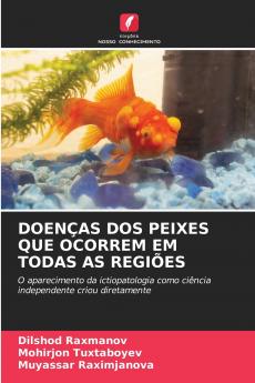 DOENÇAS DOS PEIXES QUE OCORREM EM TODAS AS REGIÕES