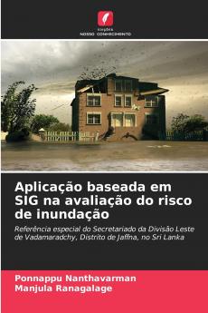 Aplicação baseada em SIG na avaliação do risco de inundação
