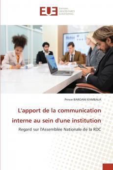 L'apport de la communication interne au sein d'une institution