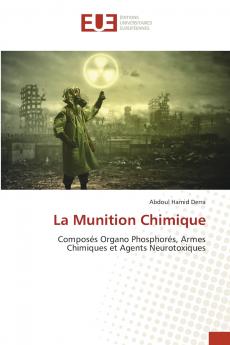 La Munition Chimique