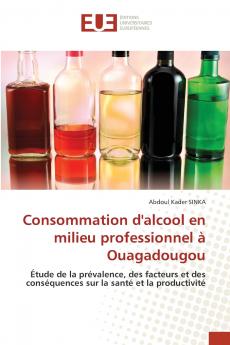 Consommation d'alcool en milieu professionnel à Ouagadougou