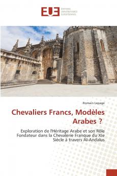 Chevaliers Francs Modèles Arabes ?