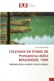 L'ELEVAGE EN ETANG DE Protopterus dolloï BOULENGER 1900