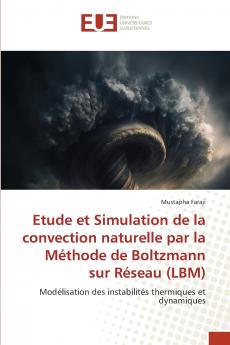 Etude et Simulation de la convection naturelle par la Méthode de Boltzmann sur Réseau (LBM)