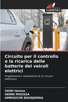 Circuito per il controllo e la ricarica delle batterie dei veicoli elettrici
