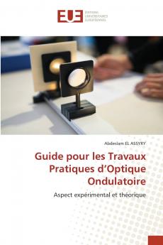 Guide pour les Travaux Pratiques d'Optique Ondulatoire