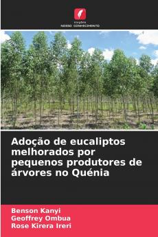 Adoção de eucaliptos melhorados por pequenos produtores de árvores no Quénia